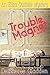Trouble Magnet (Eliza Carlisle Mystery #1)