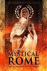 Mystical Rome: Th...