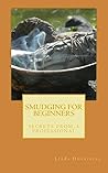 SMUDGING FOR BEGI...