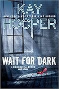 Wait for Dark (Bishop/Special Crimes Unit, #17; Dark, #2)