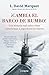 ¡Cambia el barco de rumbo!:...