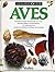 Aves (Enciclopédia Visual, #1)
