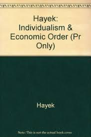 Individualism and Economic Order