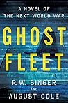 Ghost Fleet: A No...