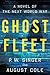 Ghost Fleet: A Novel of the Next World War