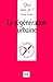 La régénération urbaine