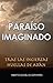 Paraiso Imaginado by Alberto Leonel de Cervantes
