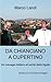 Da Chianciano a Cupertino (Italian Edition)