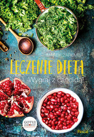 Leczenie dietą. Wygraj z candidą!