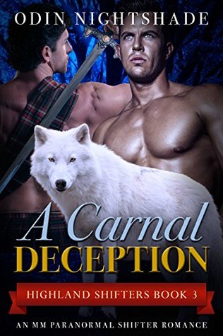 A Carnal Deception (Highland Shifters, #3)