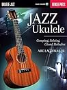 Jazz Ukulele: Com...