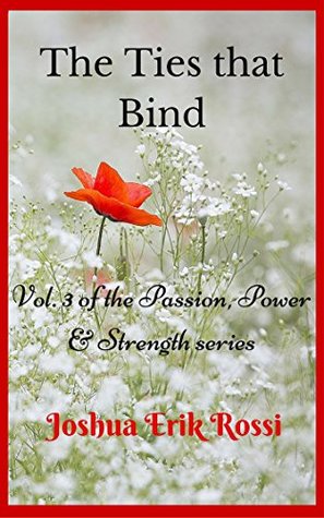 The Ties that Bind (Passion, Power & Strength, #3)