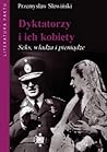 Dyktatorzy i ich ...