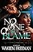 No One To Blame