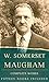 W. Somerset Maugham, Complete Works: Fifteen Books Included