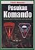 Pasukan Komando: Pasukan Hantu Pengukir Sejarah Indonesia