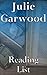 Julie Garwood: Reading List - The Girls of Canby Hall Series, Crown's Spies Series, Lairds' Brides Series, Highlands' Lairds Series, Clayborne of Rosehill Series, etc.
