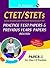 CTET/STETs: Practice Test Papers & Previous Papers (Solved): Paper-I (for Class I-V Teachers)