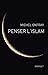 Penser l'islam (French Edition)