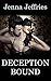 Deception Bound (Bound Series Book 2)