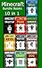 Minecraft: Bundle Books 10 in 1 Set (Minecraft, Minecraft Book, Minecraft Book Bundle, Minecraft Box Set, Minecraft Books, Minecraft Diaries, Minecraft Diary)