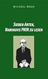 Sieben Arten, Nabokovs »Pnin« zu lesen