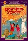 How to Find a Ghost by James M. Deem