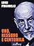 Uno, nessuno e centomila by Luigi Pirandello