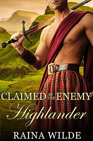 Claimed by the Enemy Highlander (Kindle Edition)