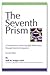 The Seventh Prism: A Framew...