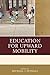 Education for Upward Mobility