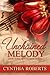 Unchained Melody (Love Song Standards #1) by Cynthia Roberts