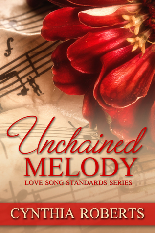 Unchained Melody (Love Song Standards #1)