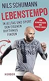 Lebenstempo: In Alltag und Sport den eigenen Rhythmus finden (German Edition) Lebenstempo: In Alltag und Sport den eigenen Rhythmus finden (German Edition)
