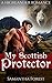 My Scottish Protector