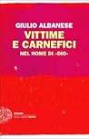 Vittime e carnefici by Giulio Albanese