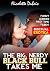 EROTICA BMWW INTERRACIAL ROMANCE: MILF: The Big Nerdy Black Bull Takes Me: Older Woman Younger Man Black Man White Woman Multicultural Romance Taboo Comedy Bisexual FFM Brat First Time Virgin