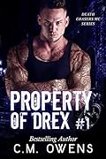 Property of Drex #1 (Death Chasers MC, #1)
