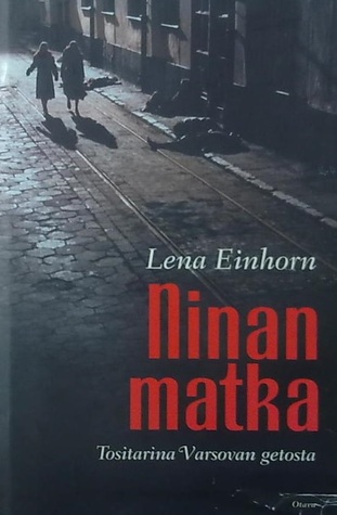 Ninan matka: tositarina Varsovan getosta