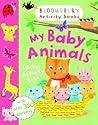 My Baby Animals S...