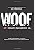 Woof: Why Ordinary Organizations Fail