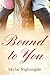 Bound to You by Skylar Nightingale