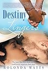 Destiny Lingers