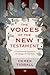 The Voices of the New Testament by Derek J. Tidball