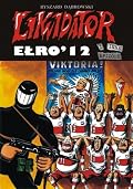 Likwidator: Ełro 2012