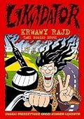 Likwidator: Krwawy rajd