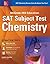McGraw-Hill Education SAT Subject Test Chemistry 4th Ed.