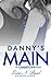 Danny's Main (Charistown, #4)