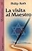 La visita al maestro