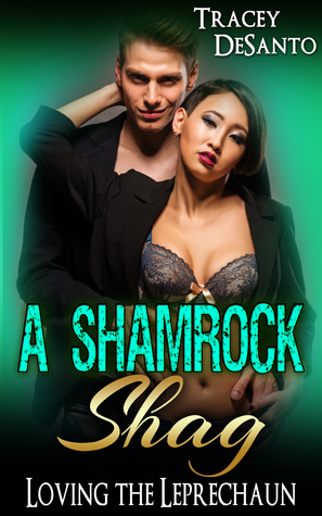 A Shamrock Shag - Loving the Leprechaun (Kindle Edition)